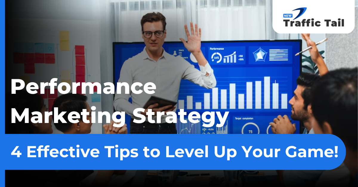 Performance Marketing Strategy