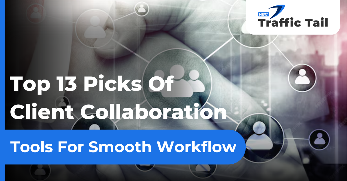 Client Collaboration Tools